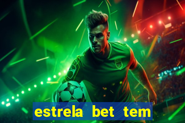 estrela bet tem como encerrar aposta